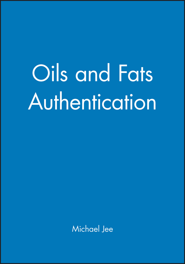Обложка книги «Oils and Fats Authentication»