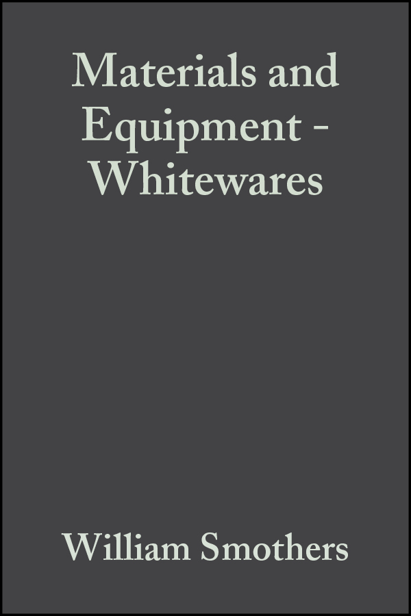 Обложка книги «Materials and Equipment - Whitewares»
