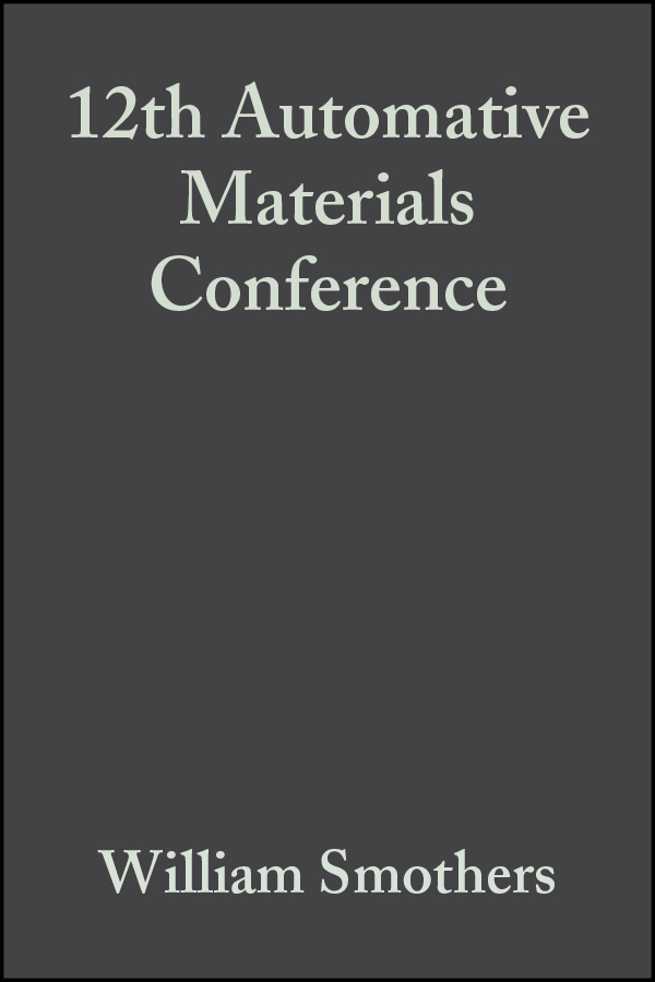 Обложка книги «12th Automative Materials Conference»