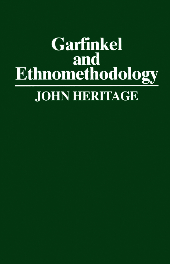 Обложка книги «Garfinkel and Ethnomethodology»