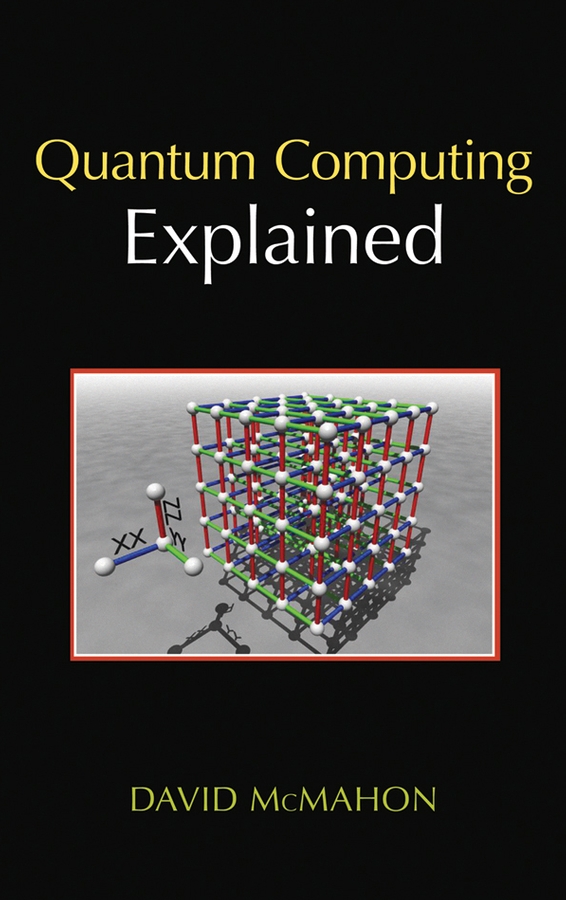 Обложка книги «Quantum Computing Explained»