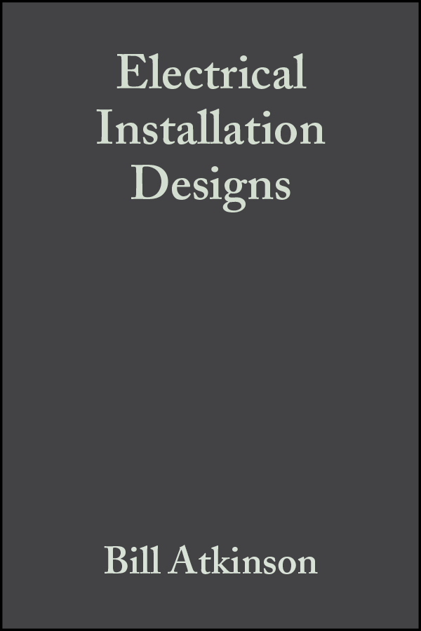 Обложка книги «Electrical Installation Designs»