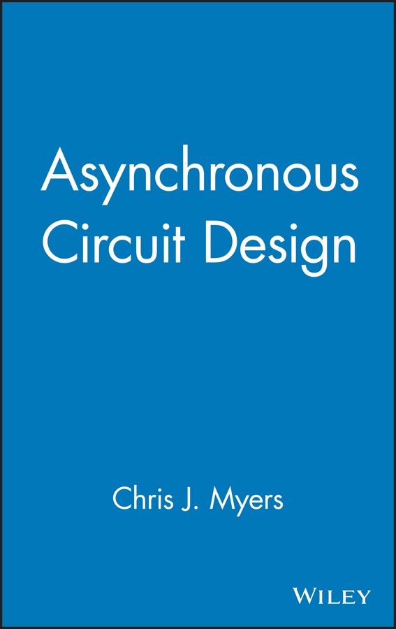 Обложка книги «Asynchronous Circuit Design»