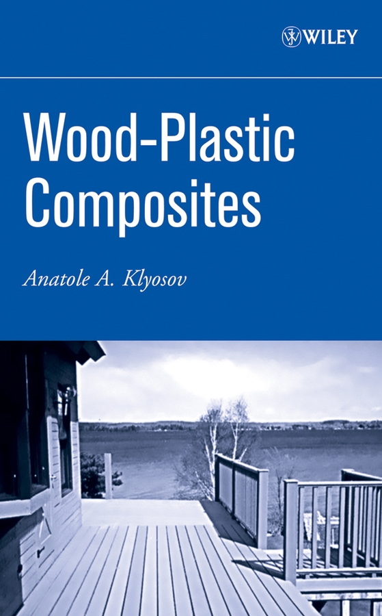 Обложка книги «Wood-Plastic Composites»