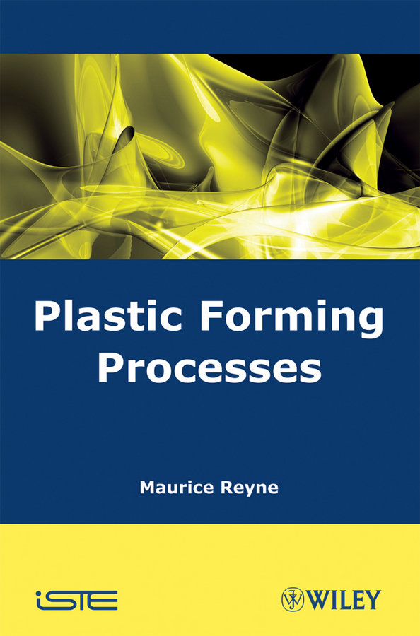 Обложка книги «Plastic Forming Processes»