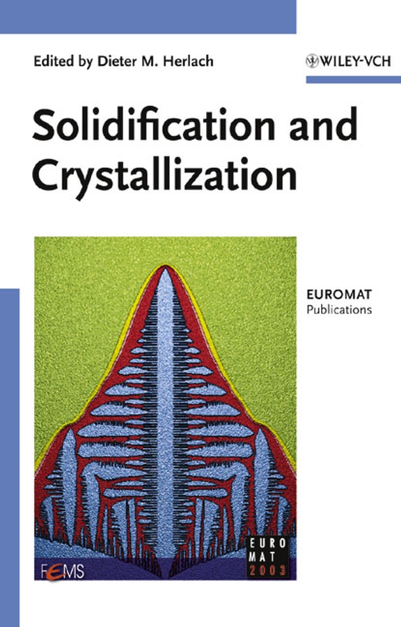 Обложка книги «Solidification and Crystallization»