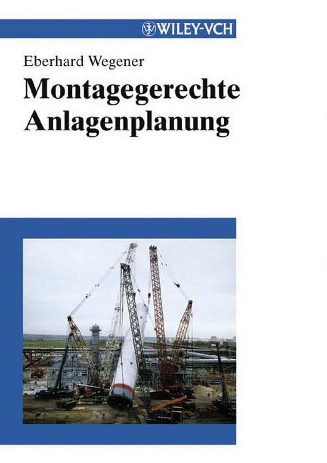 Обложка книги «Montagegerechte Anlagenplanung»