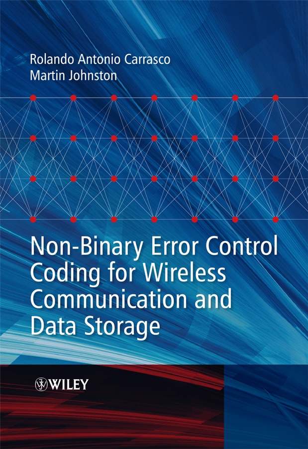 Обложка книги «Non-Binary Error Control Coding for Wireless Communication and Data Storage»