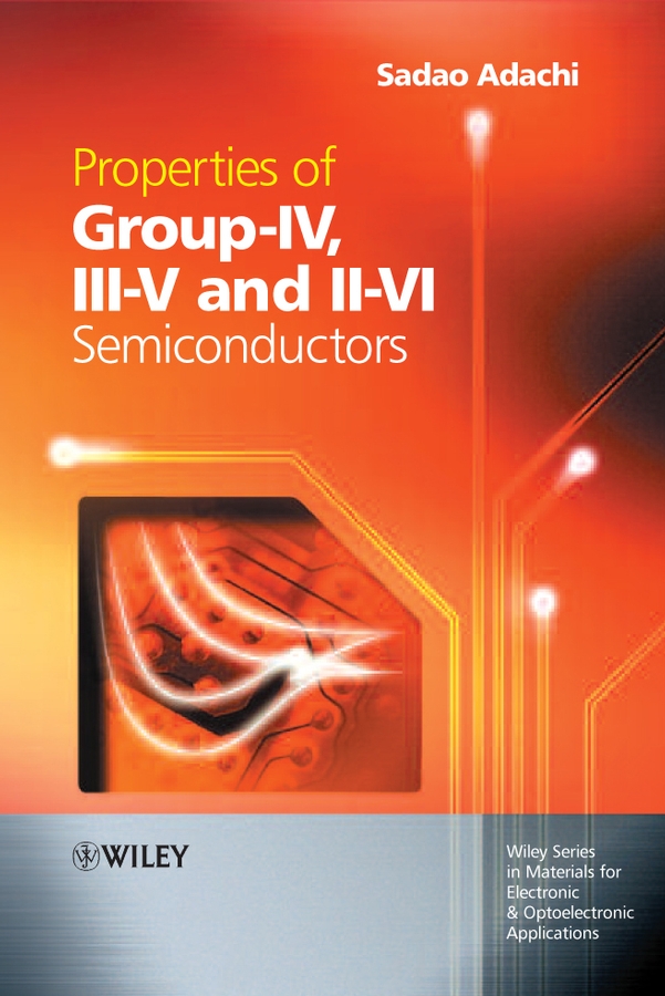 Обложка книги «Properties of Group-IV, III-V and II-VI Semiconductors»