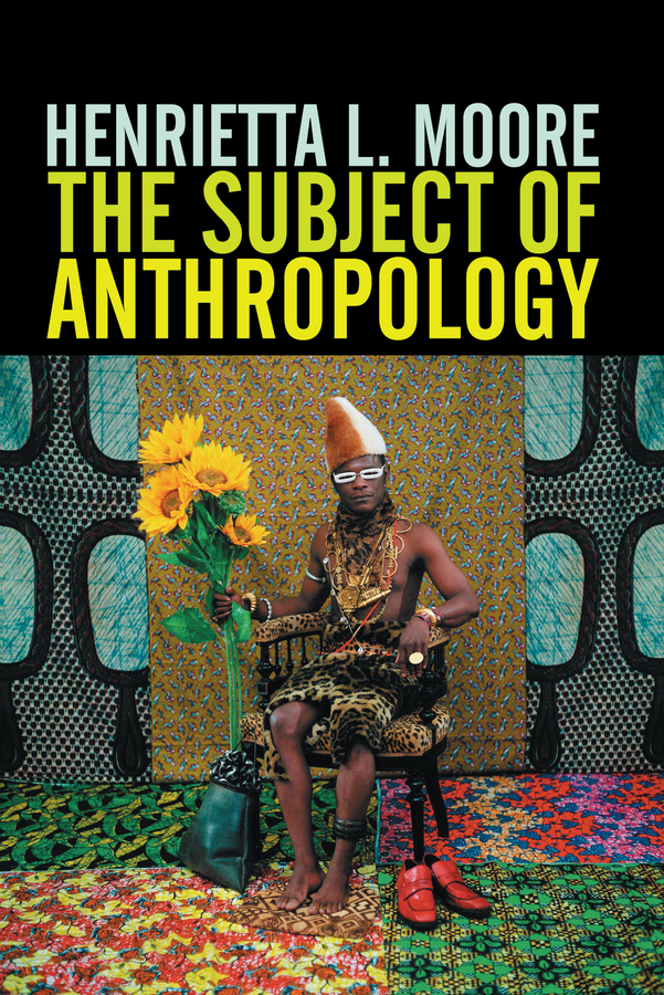 Обложка книги «The Subject of Anthropology»