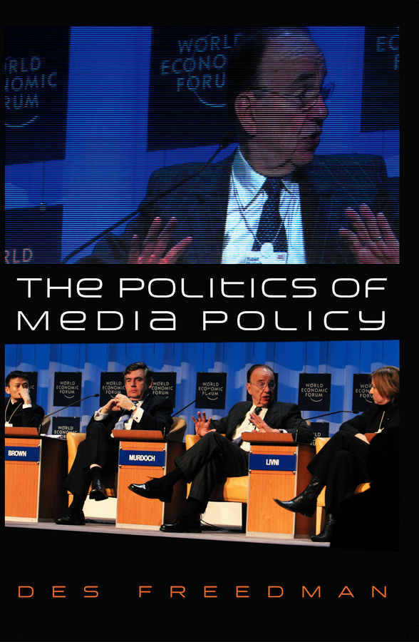 Обложка книги «The Politics of Media Policy»