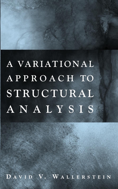 Обложка книги «A Variational Approach to Structural Analysis»