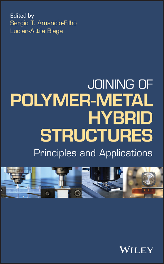 Обложка книги «Joining of Polymer-Metal Hybrid Structures»