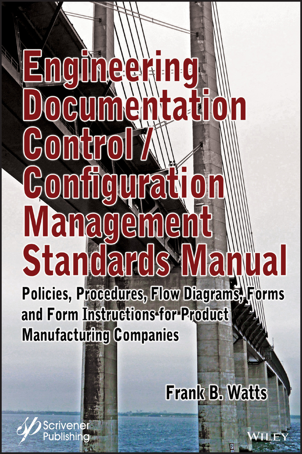 Обложка книги «Engineering Documentation Control / Configuration Management Standards Manual»