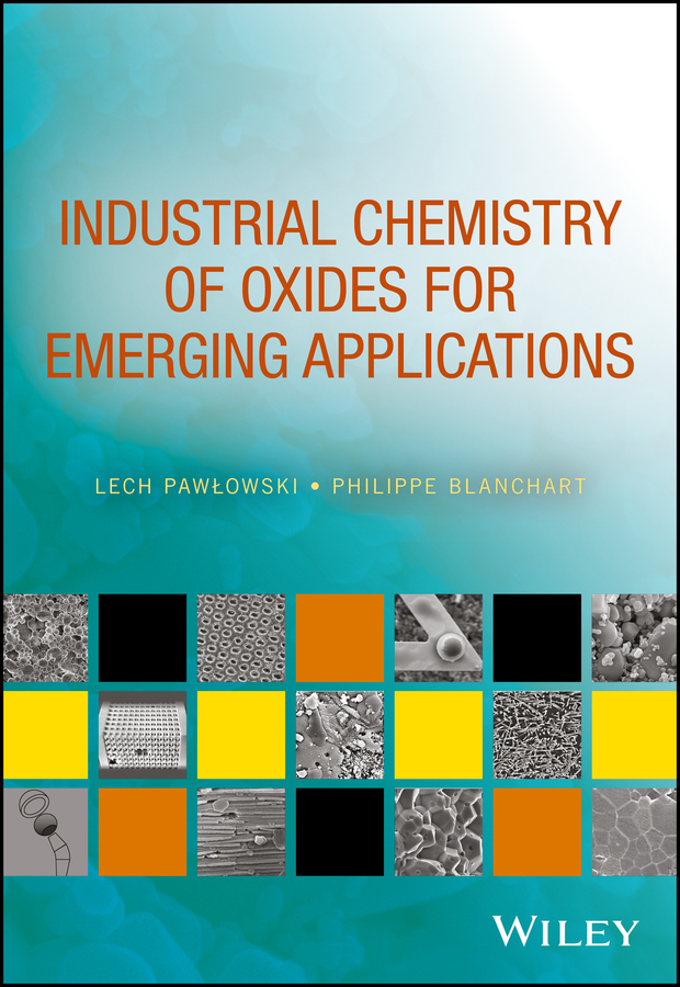 Обложка книги «Industrial Chemistry of Oxides for Emerging Applications»
