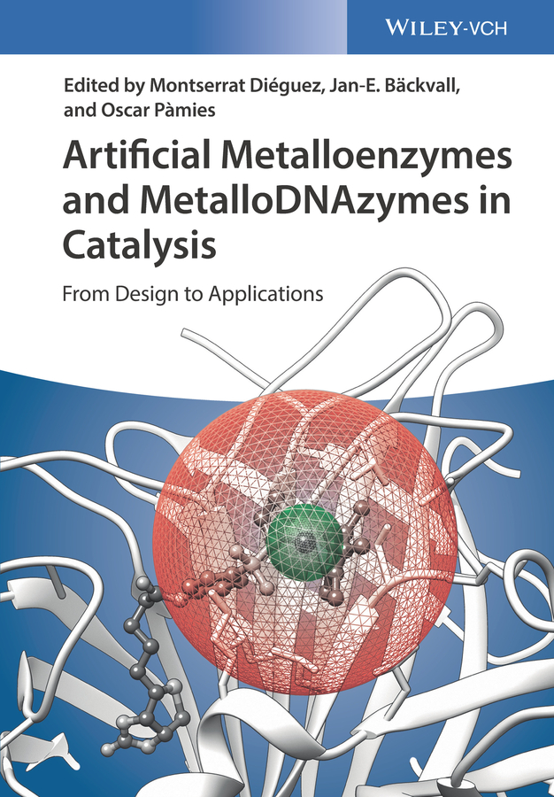 Обложка книги «Artificial Metalloenzymes and MetalloDNAzymes in Catalysis»