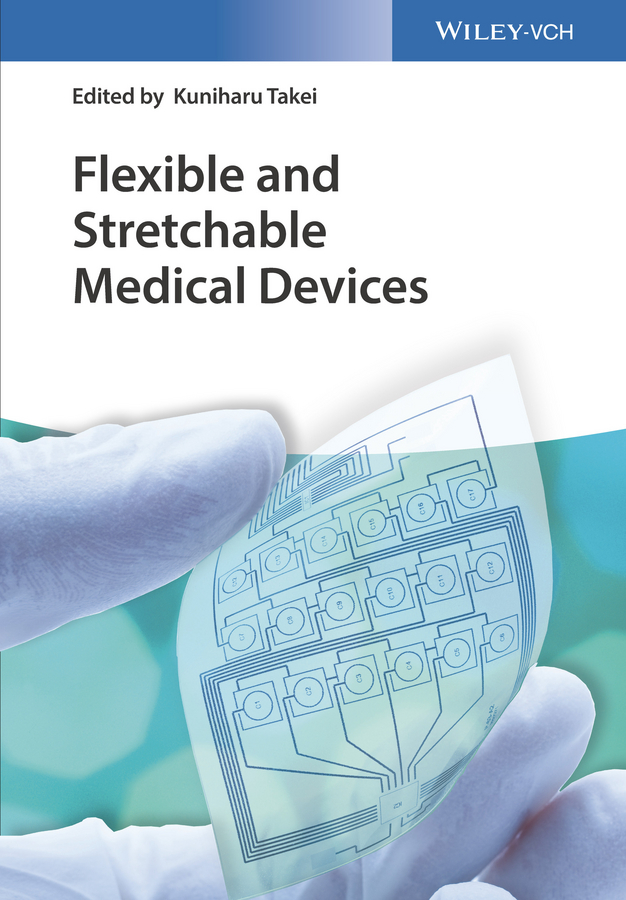 Обложка книги «Flexible and Stretchable Medical Devices»