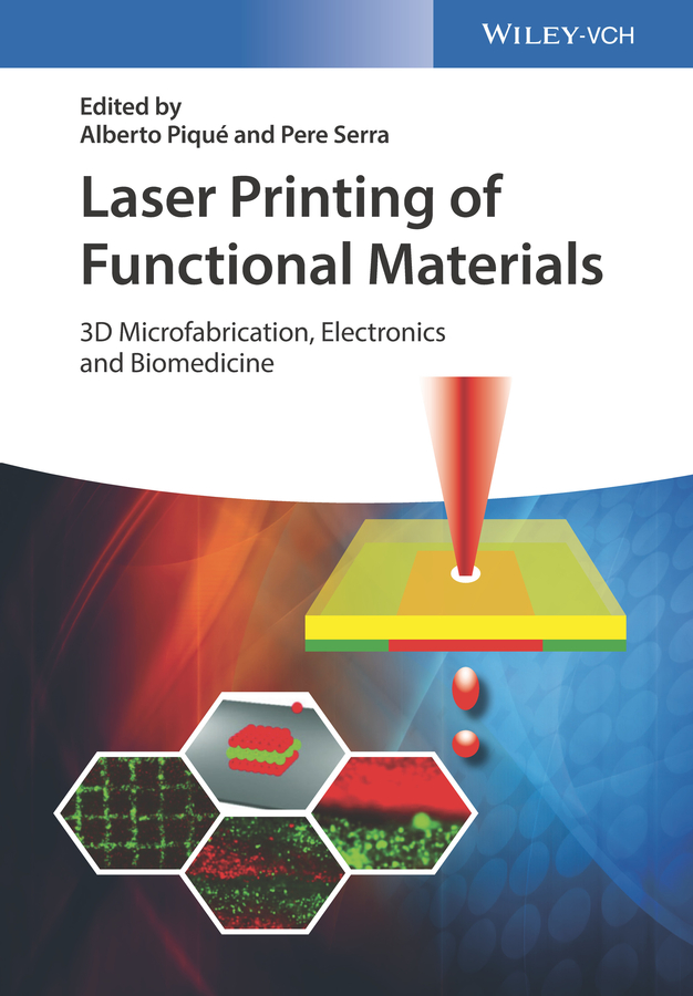 Обложка книги «Laser Printing of Functional Materials»