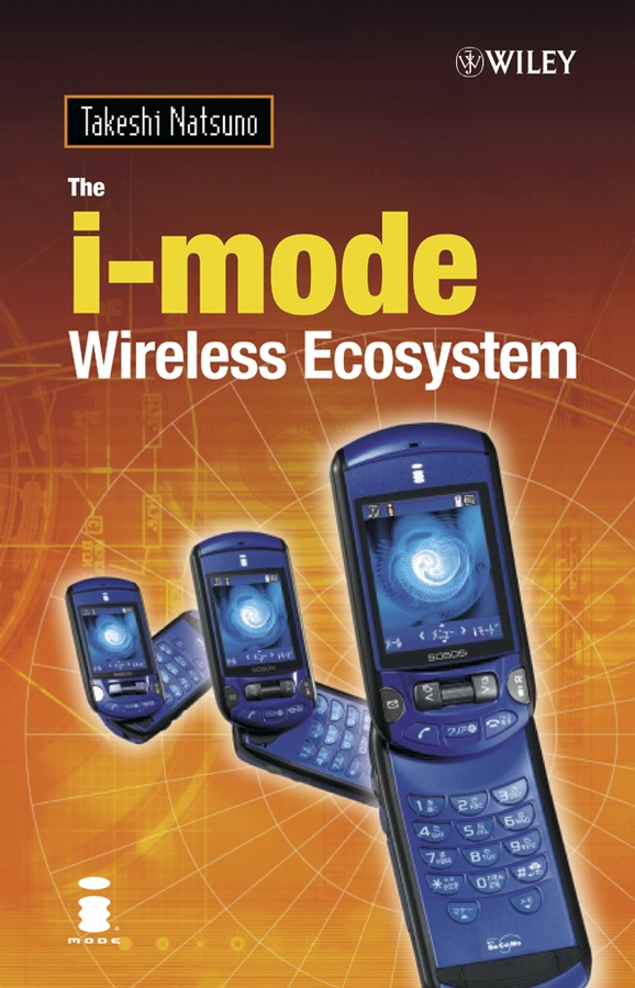 Обложка книги «The i-mode Wireless Ecosystem»