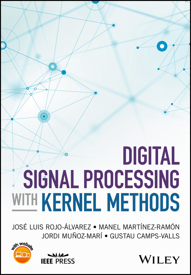 Обложка книги «Digital Signal Processing with Kernel Methods»
