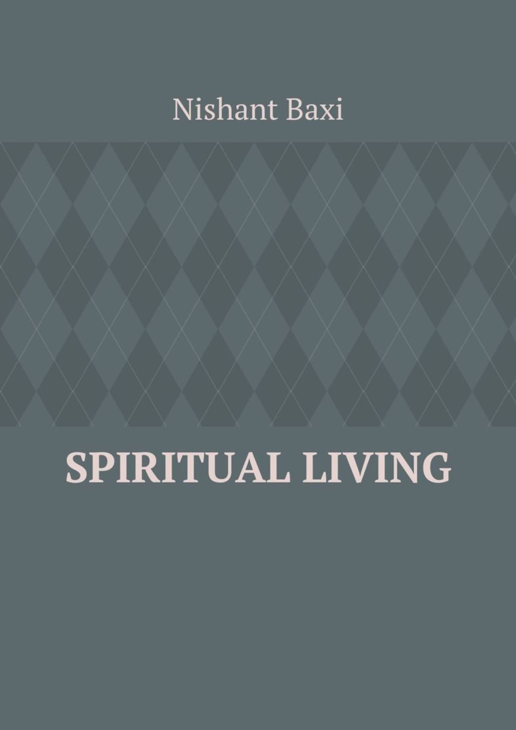 Обложка книги «Spiritual Living»