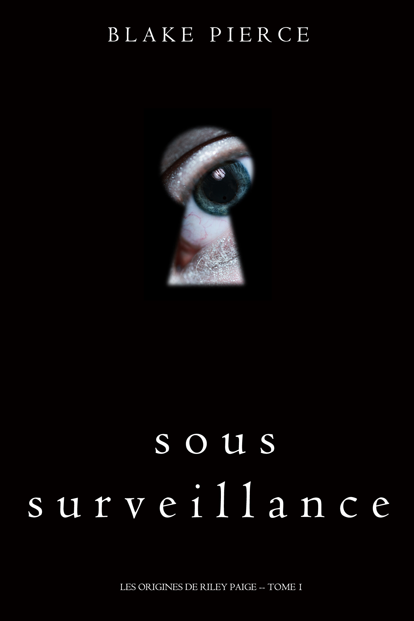 Обложка книги «Sous Surveillance»