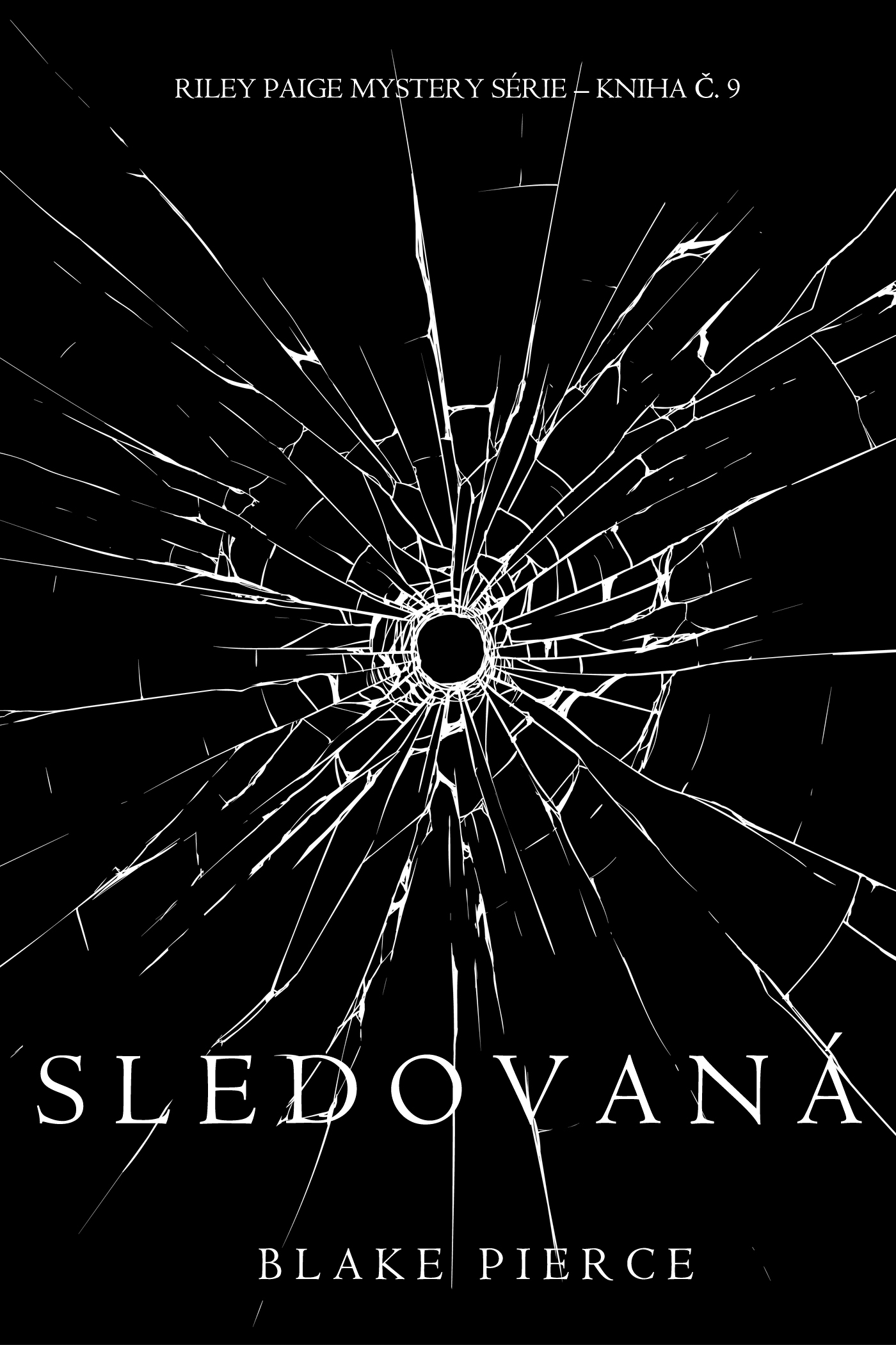 Обложка книги «Sledovaná»