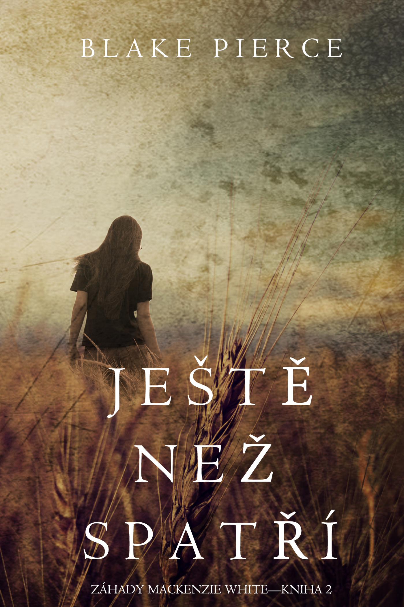 Обложка книги «Ještě Než Spatří»