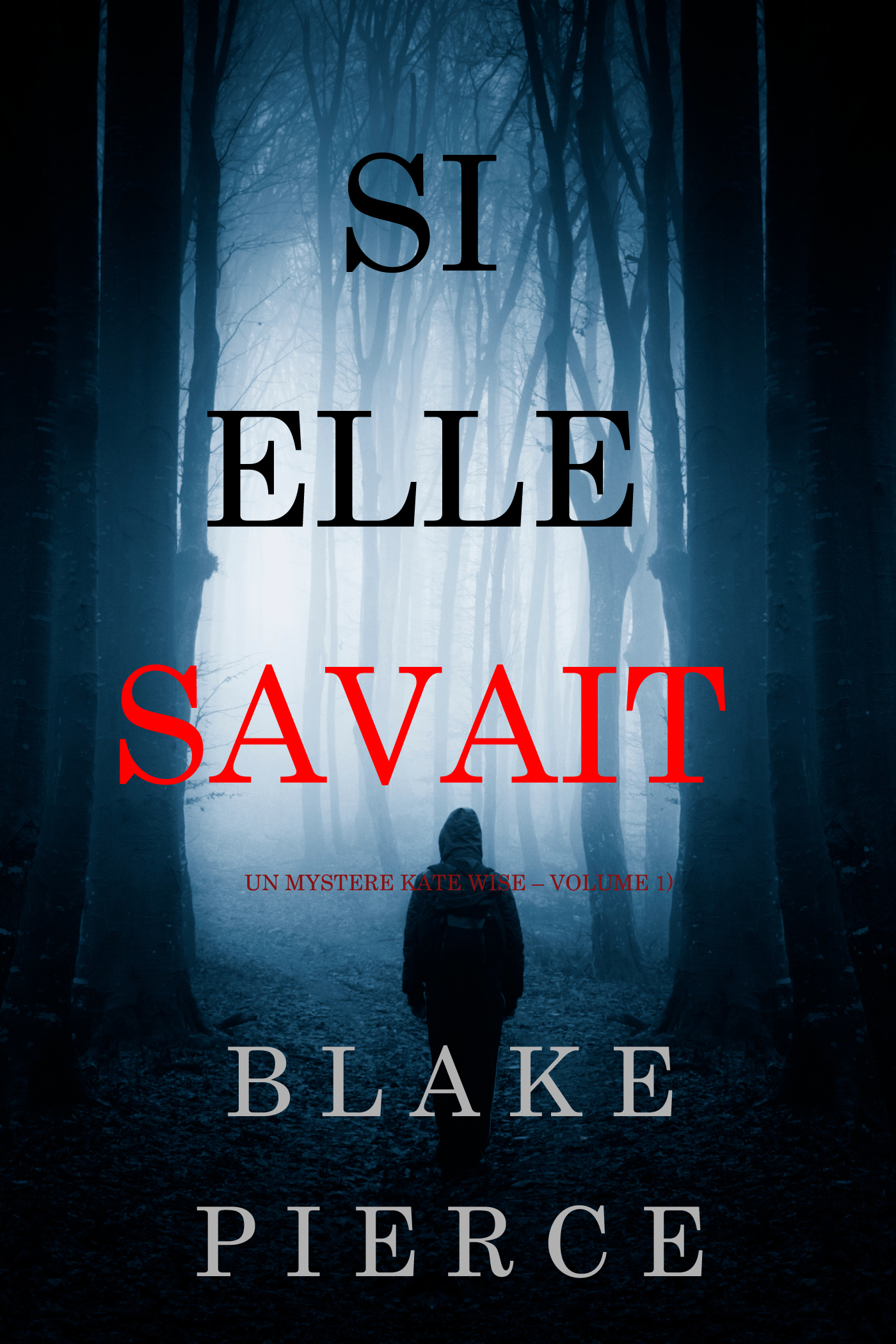 Обложка книги «Si elle savait»