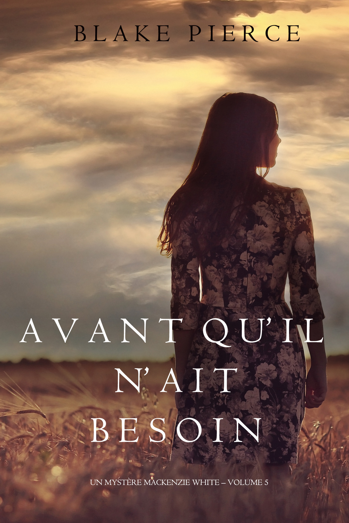 Обложка книги «Avant qu’il n’ait Besoin»