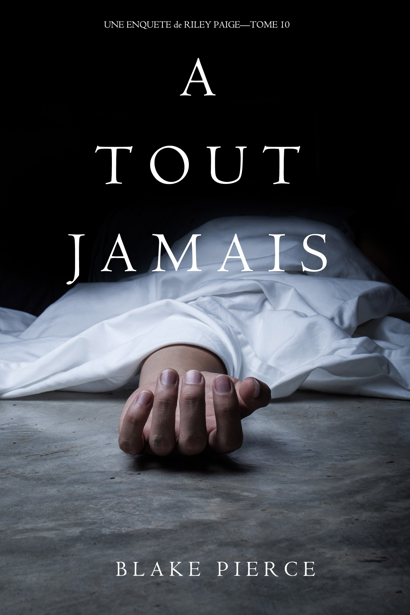 Обложка книги «A Tout Jamais»