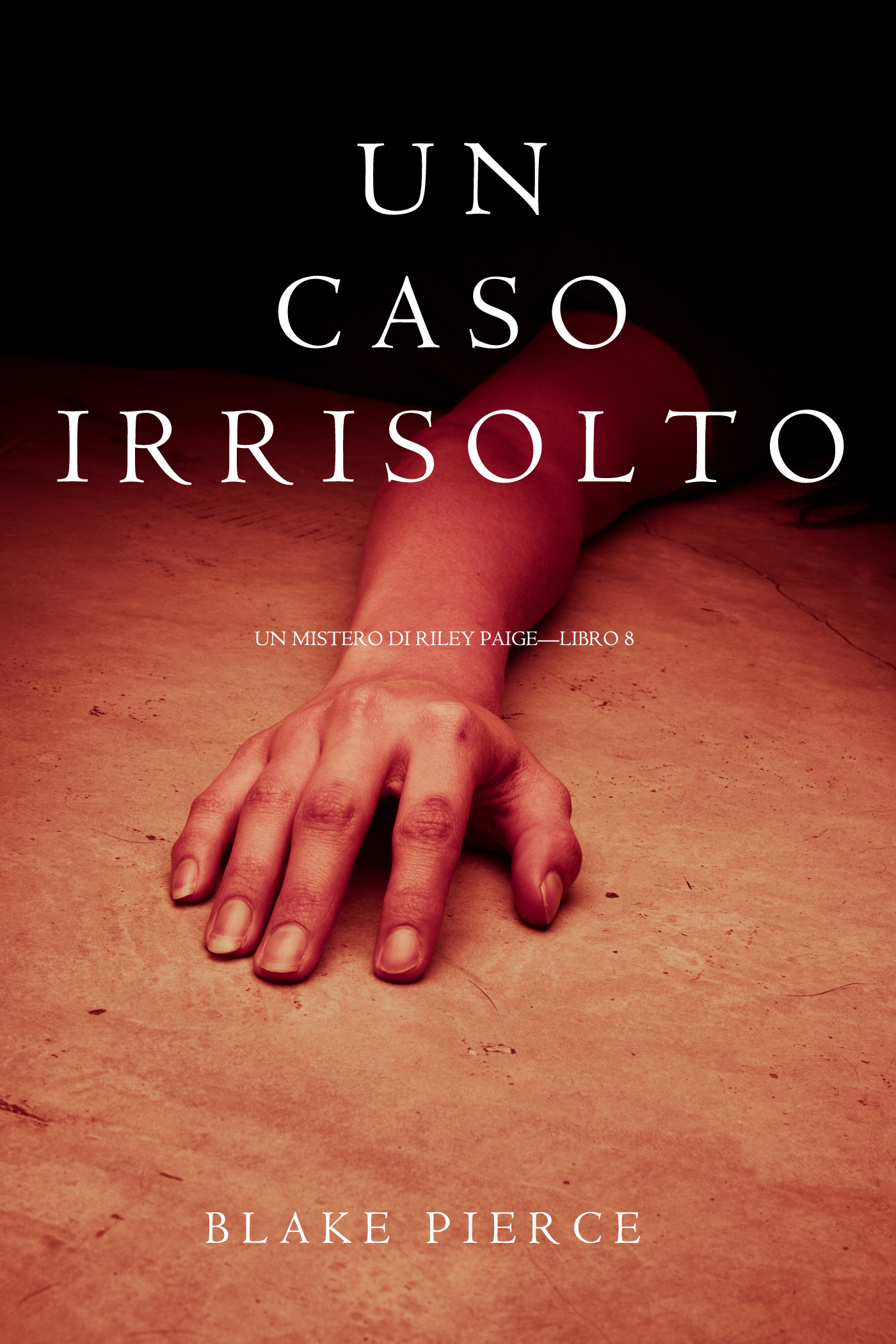 Обложка книги «Un Caso Irrisolto»