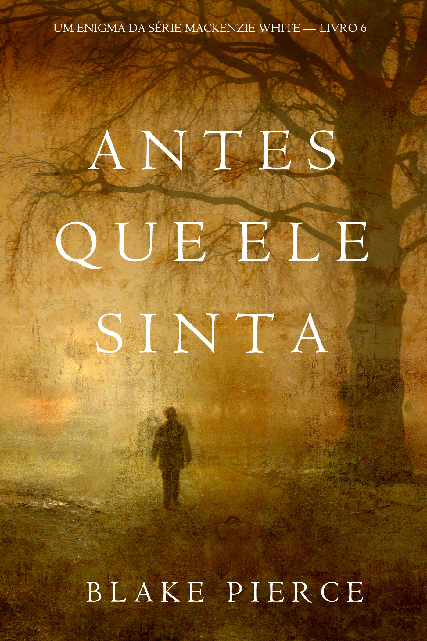 Обложка книги «Antes Que Ele Sinta»