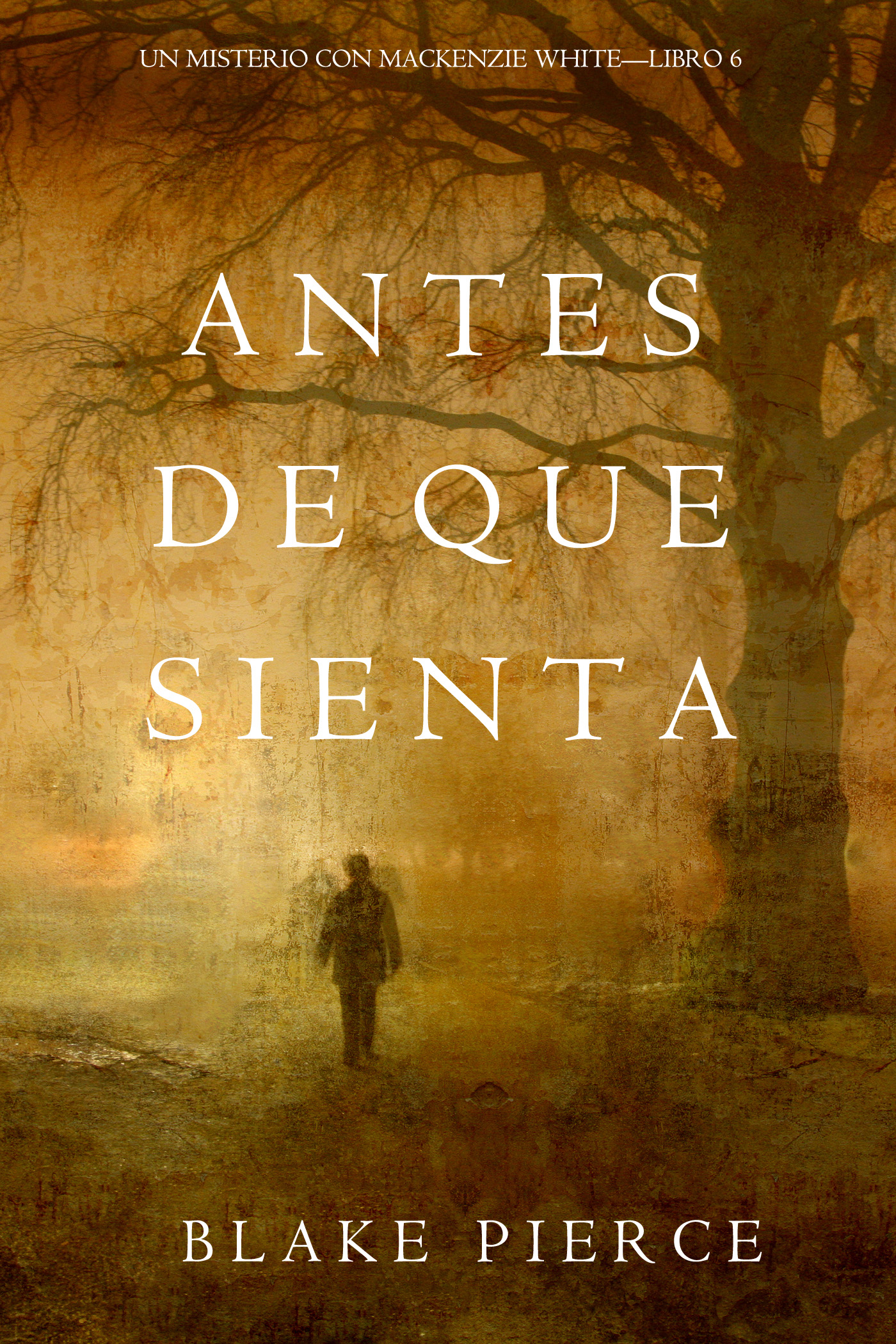 Обложка книги «Antes De Que Sienta»