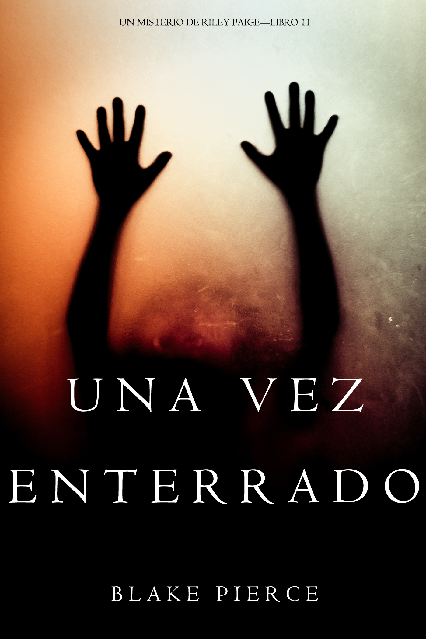Обложка книги «Una Vez Enterrado»