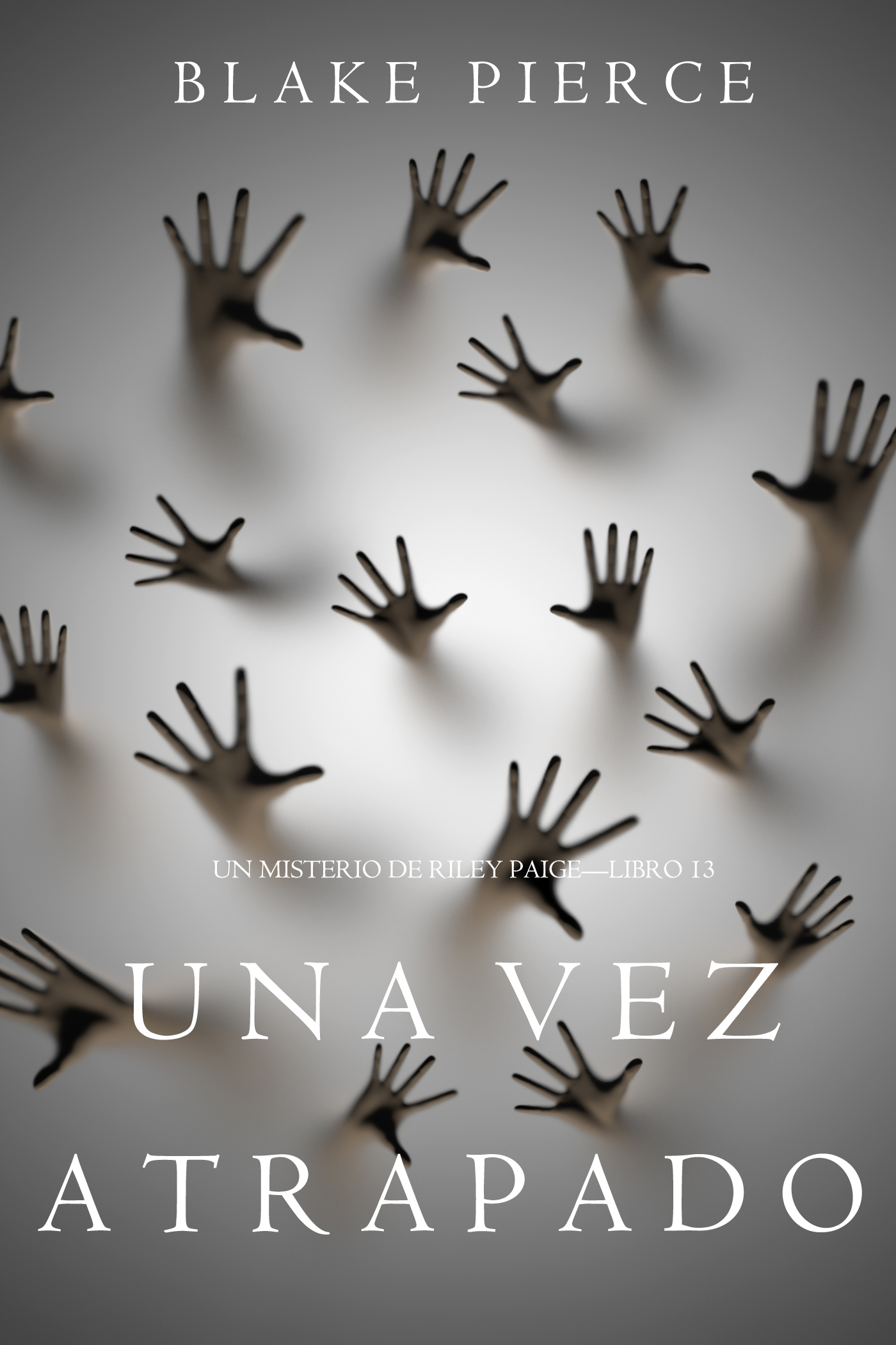 Обложка книги «Una Vez Atrapado»