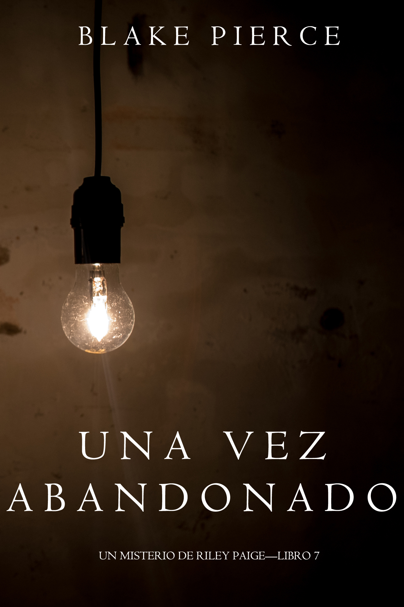 Обложка книги «Una Vez Abandonado»