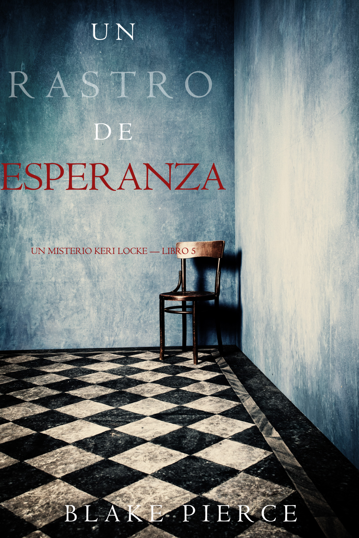 Обложка книги «Un Rastro de Esperanza»