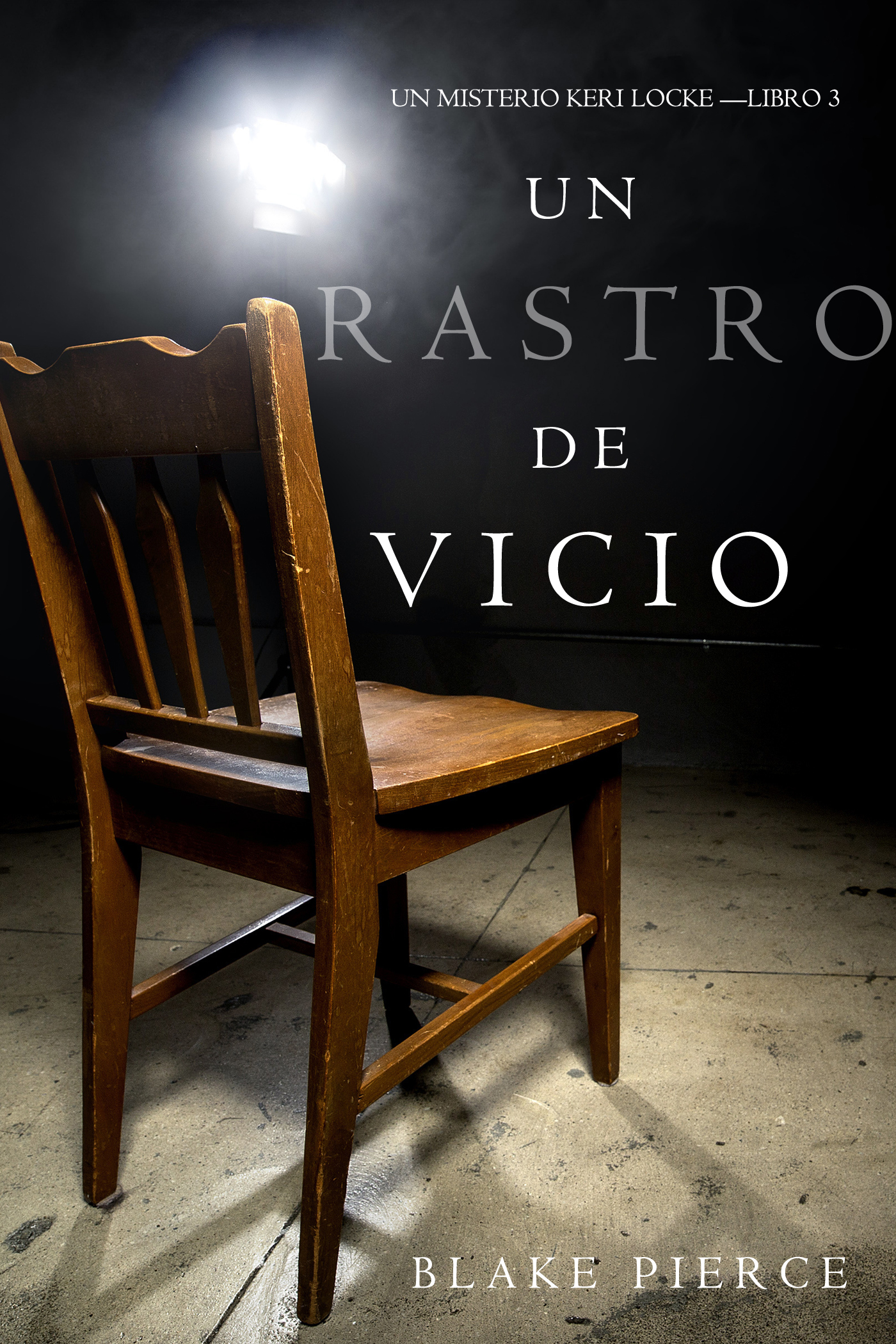 Обложка книги «Un Rastro de Vicio»