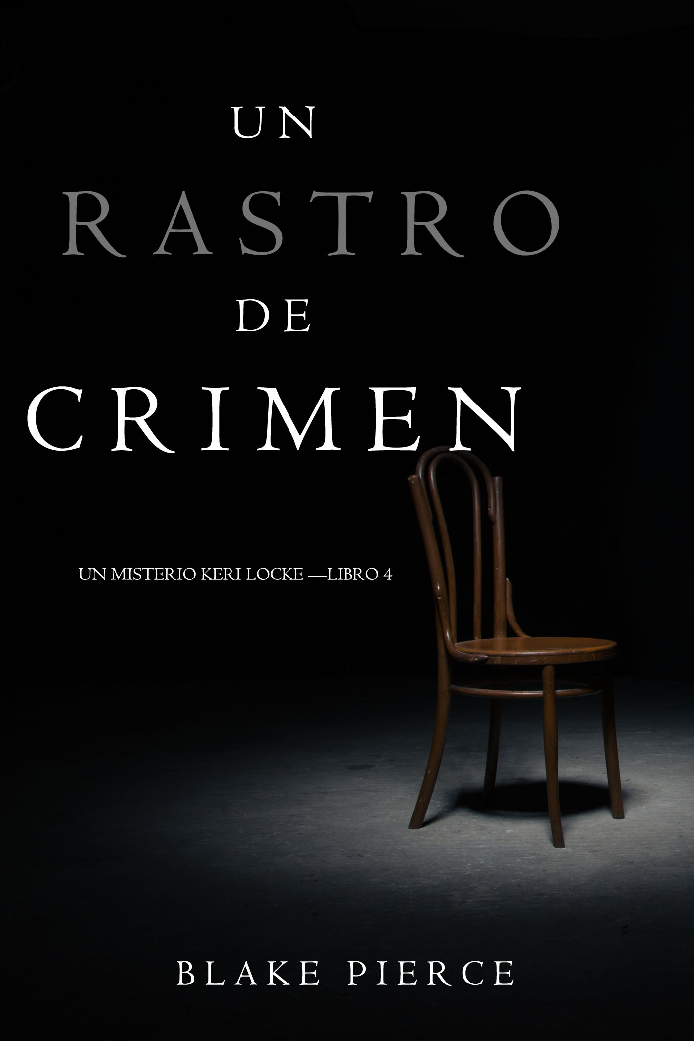 Обложка книги «Un Rastro de Crimen»