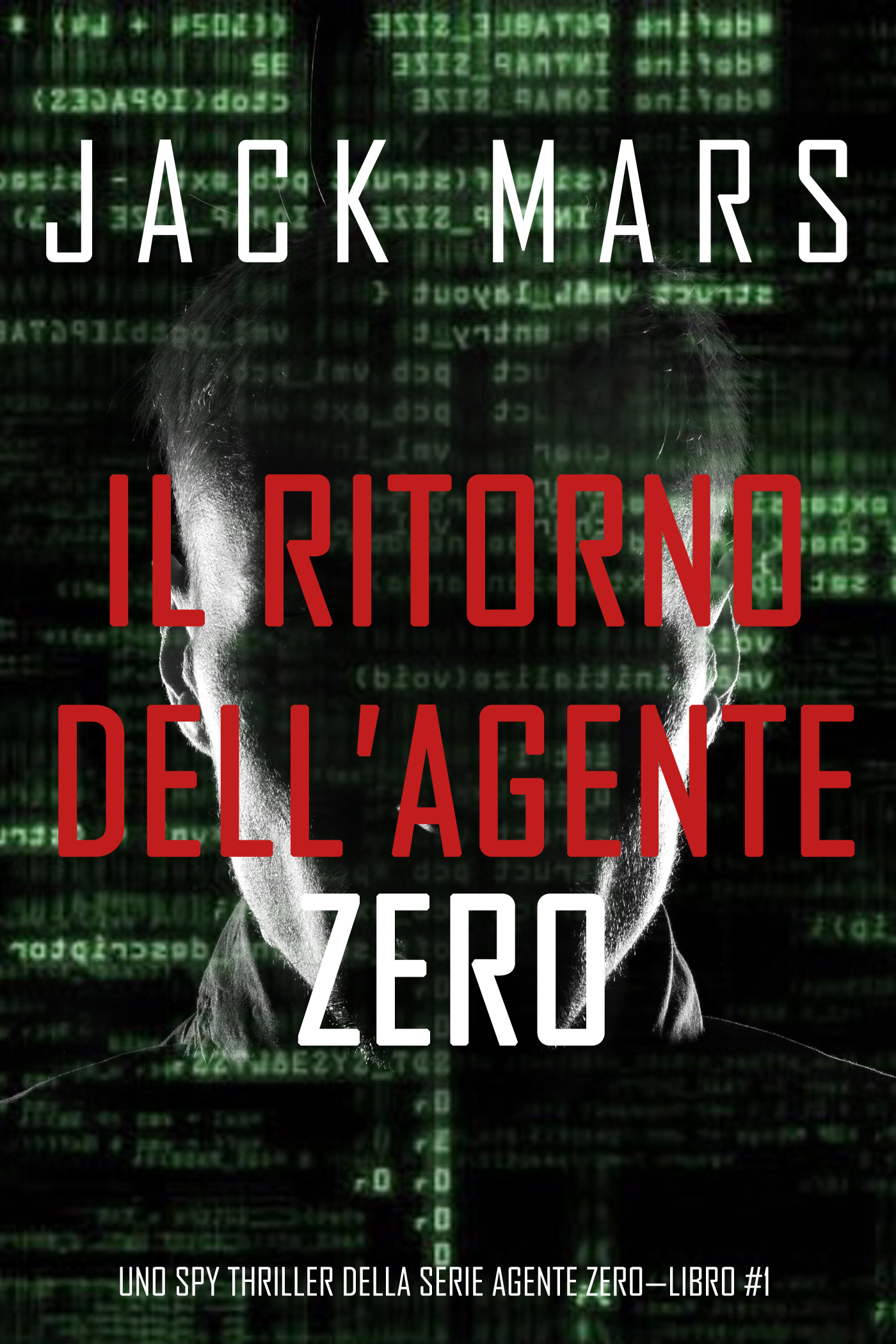 Обложка книги «Il ritorno dell’Agente Zero»