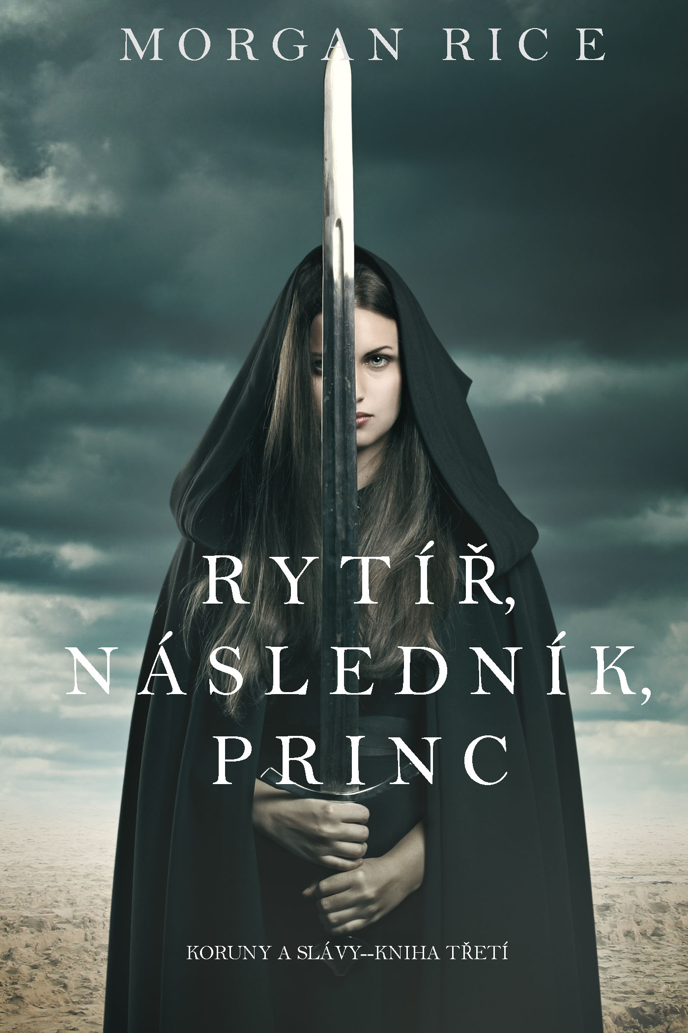 Обложка книги «Rytíř, Následník, Princ»