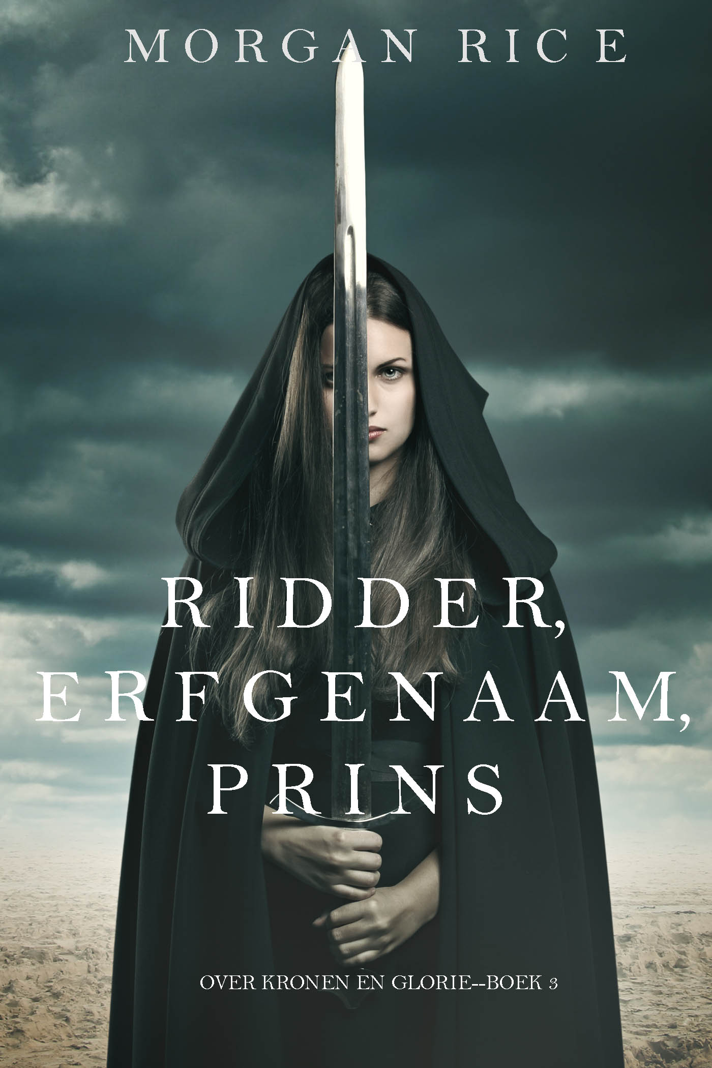 Обложка книги «Ridder, Erfgenaam, Prins»