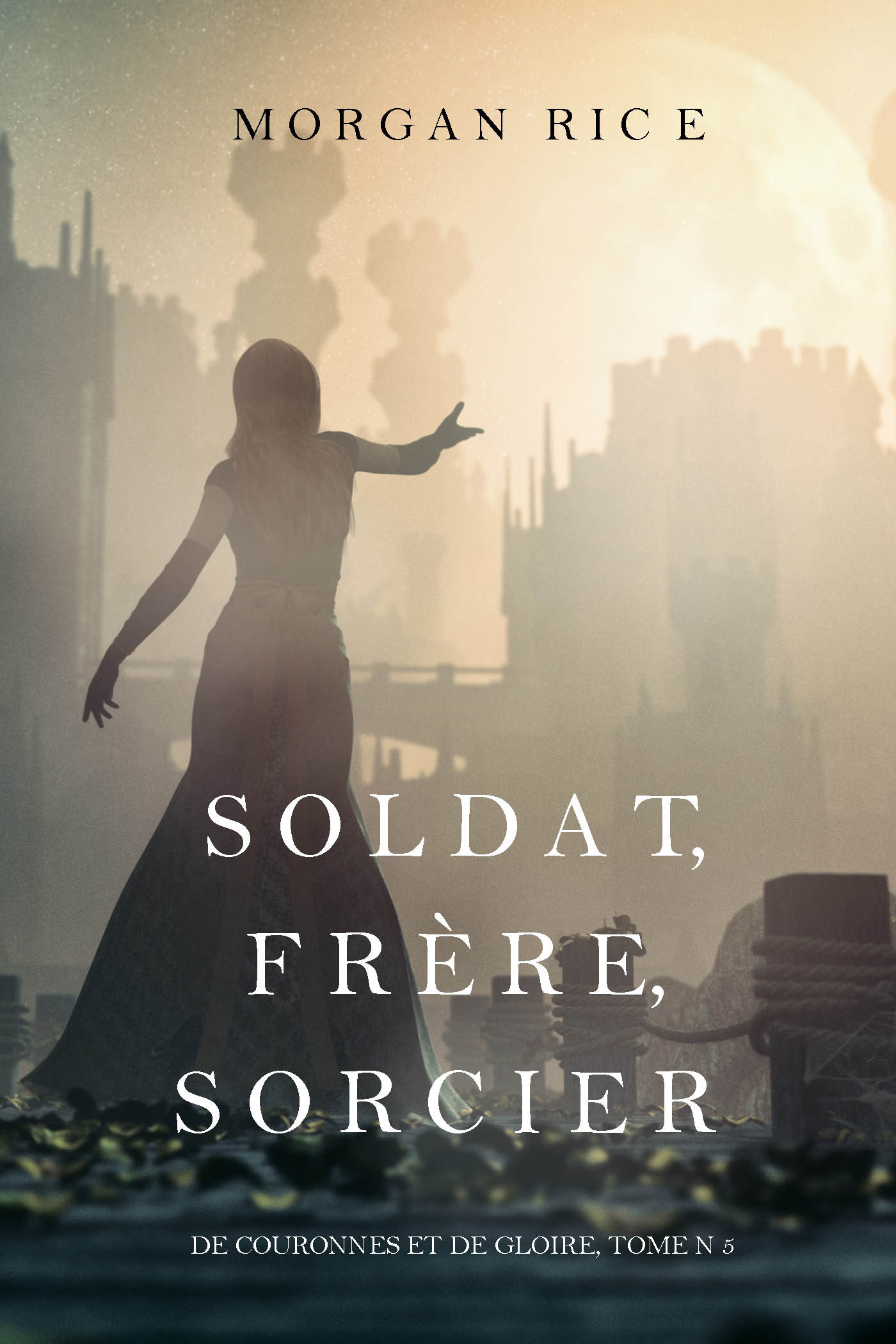 Обложка книги «Soldat, Frère, Sorcier»
