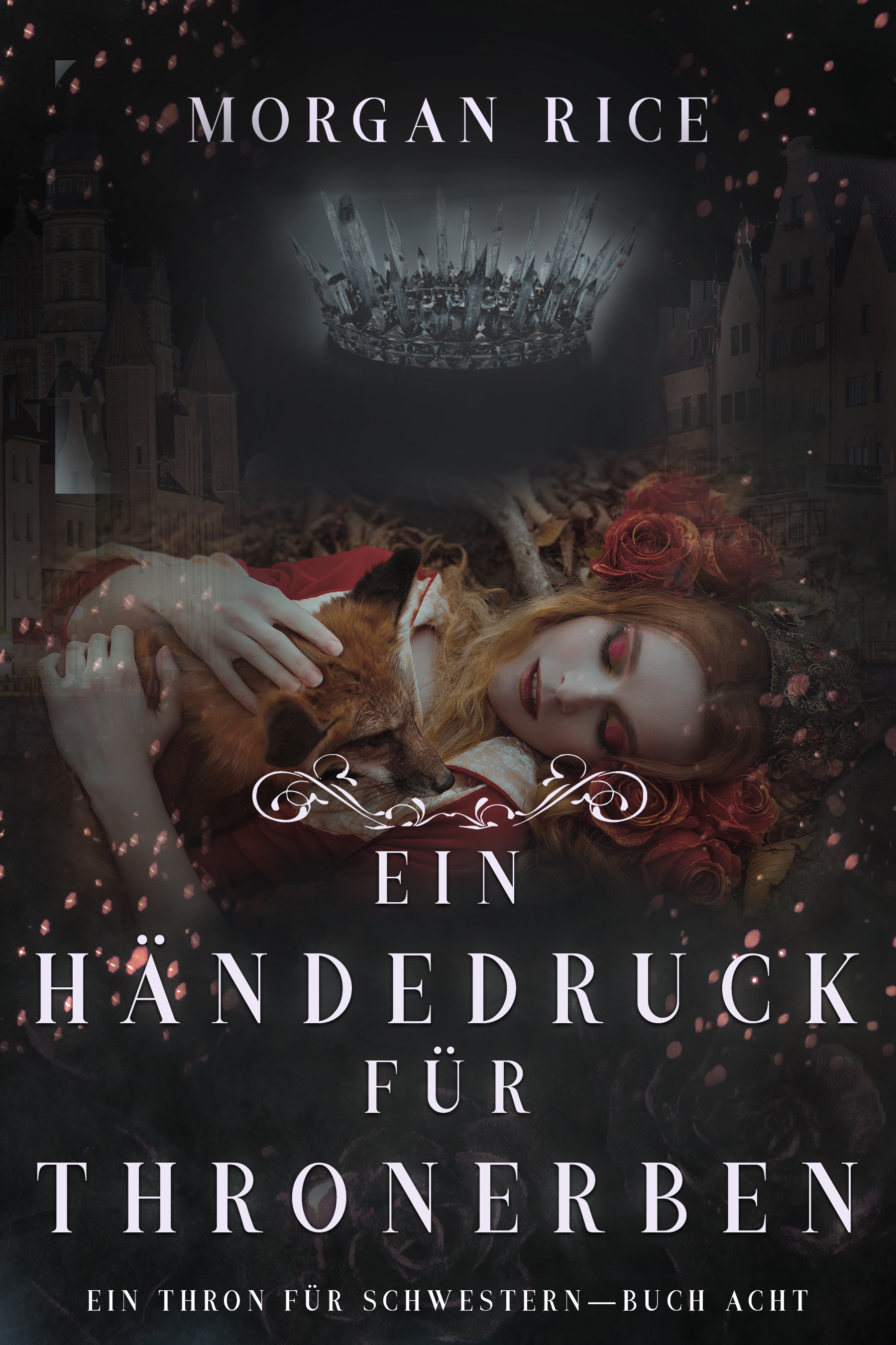 Обложка книги «Ein Händedruck für Thronerben»