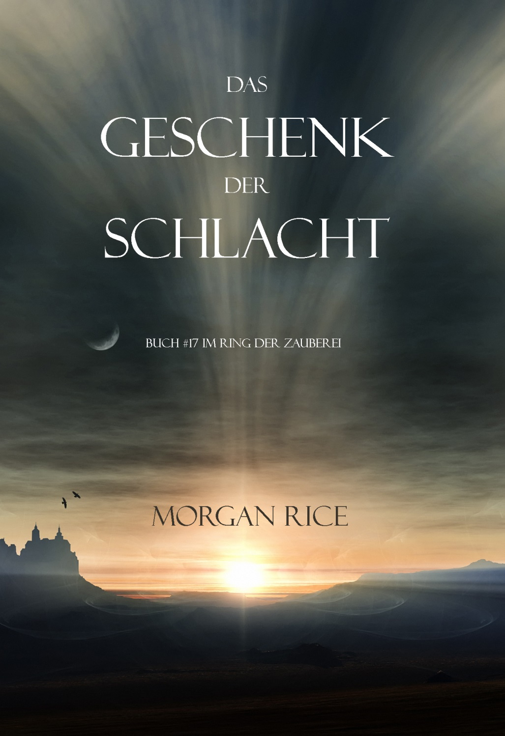 Обложка книги «Das Geschenk der Schlacht»