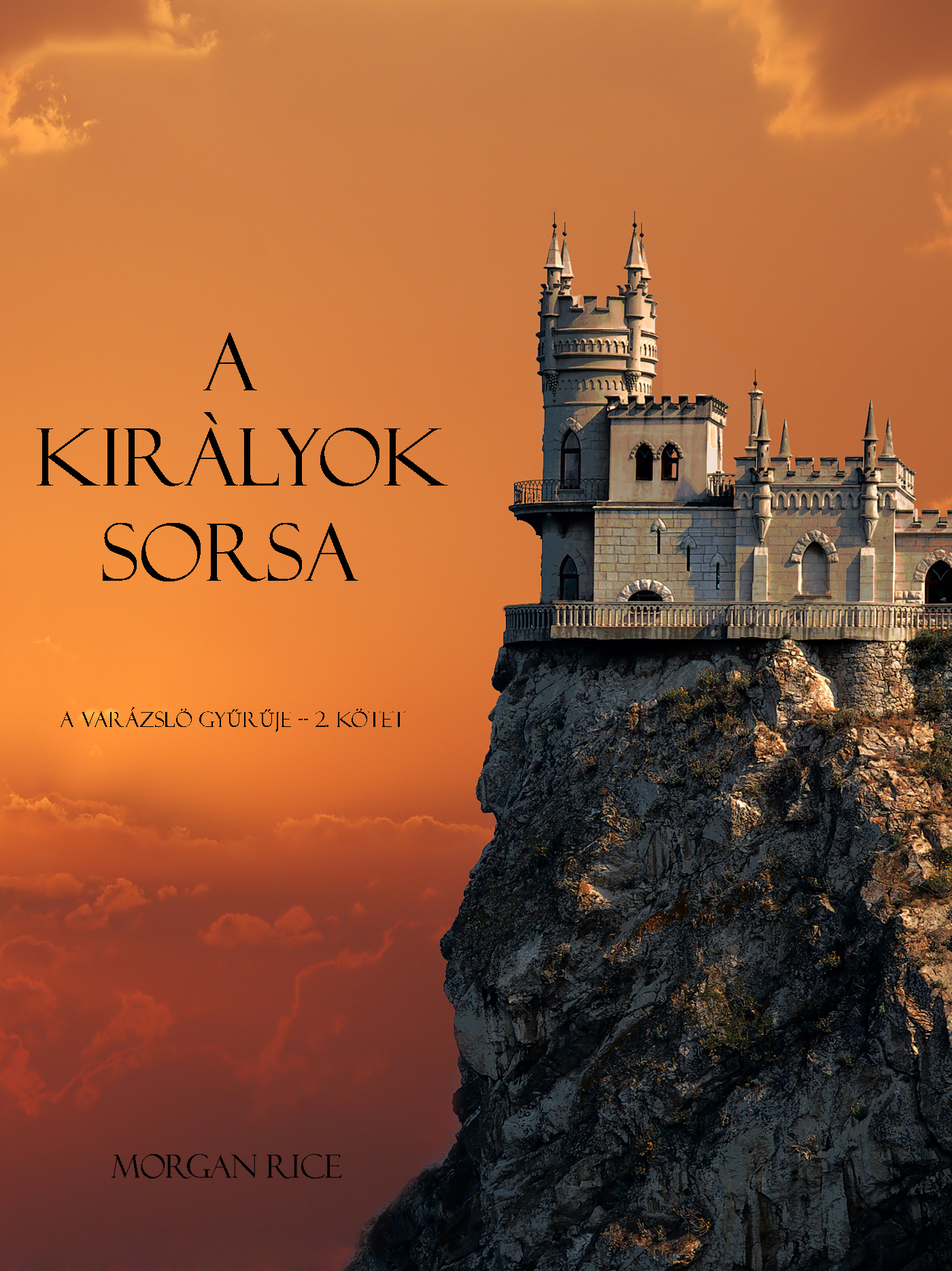 Обложка книги «A Kiràlyok Sorsa»