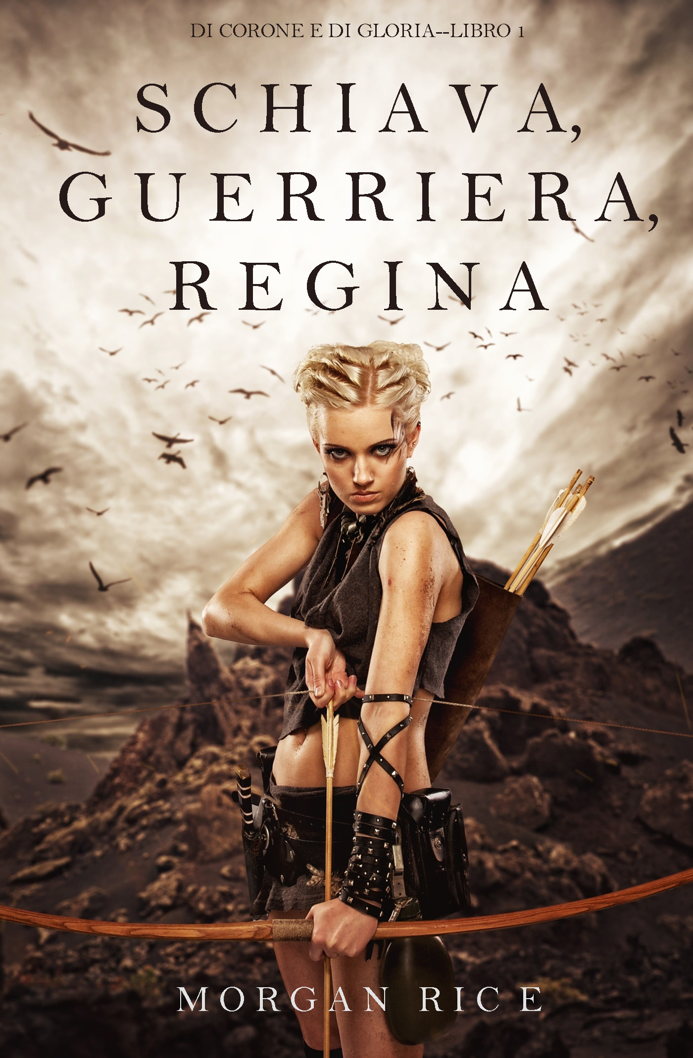 Обложка книги «Schiava, Guerriera, Regina»