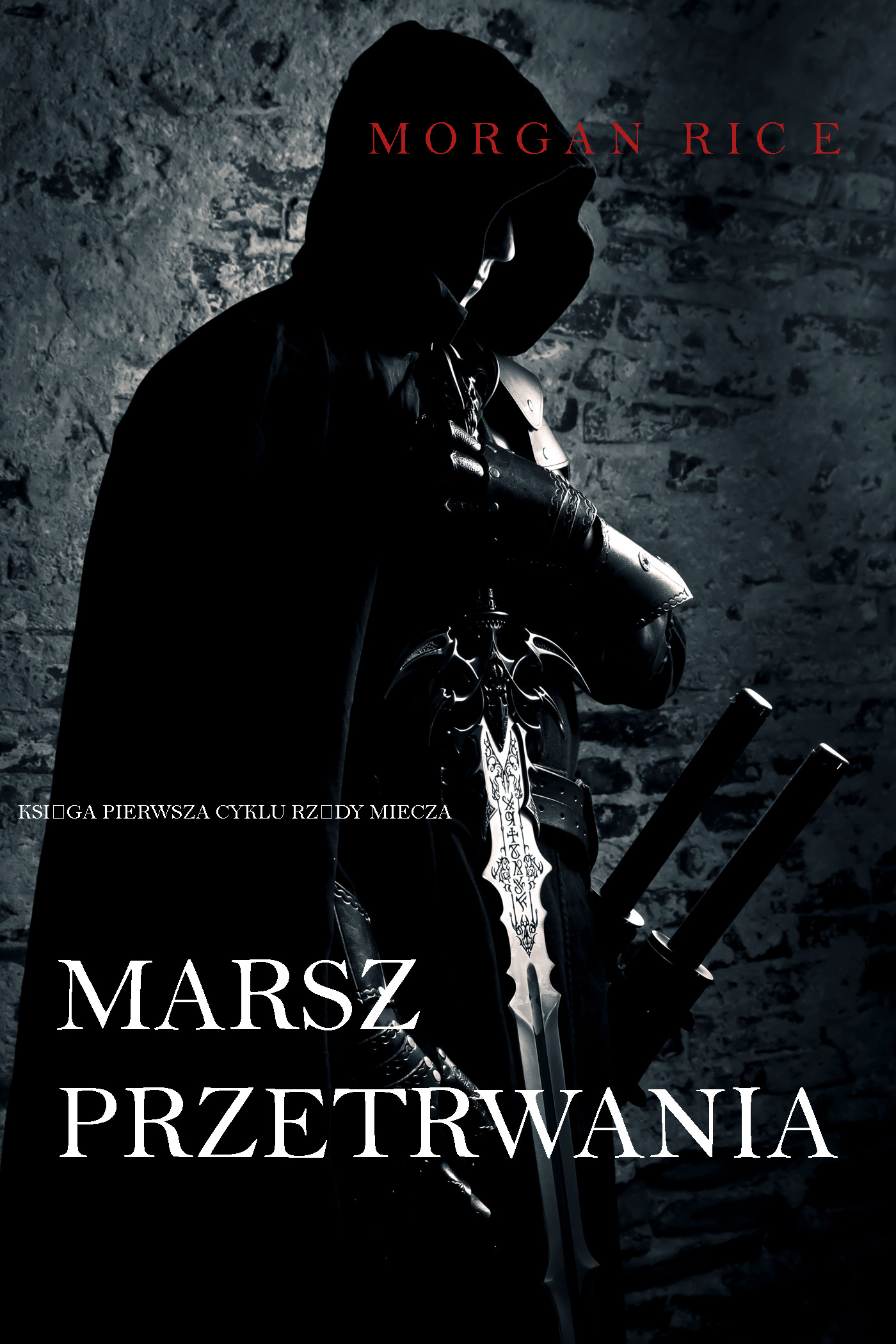 Обложка книги «Marsz Przetrwania: Księga 1 Cyklu Rządy Miecza»