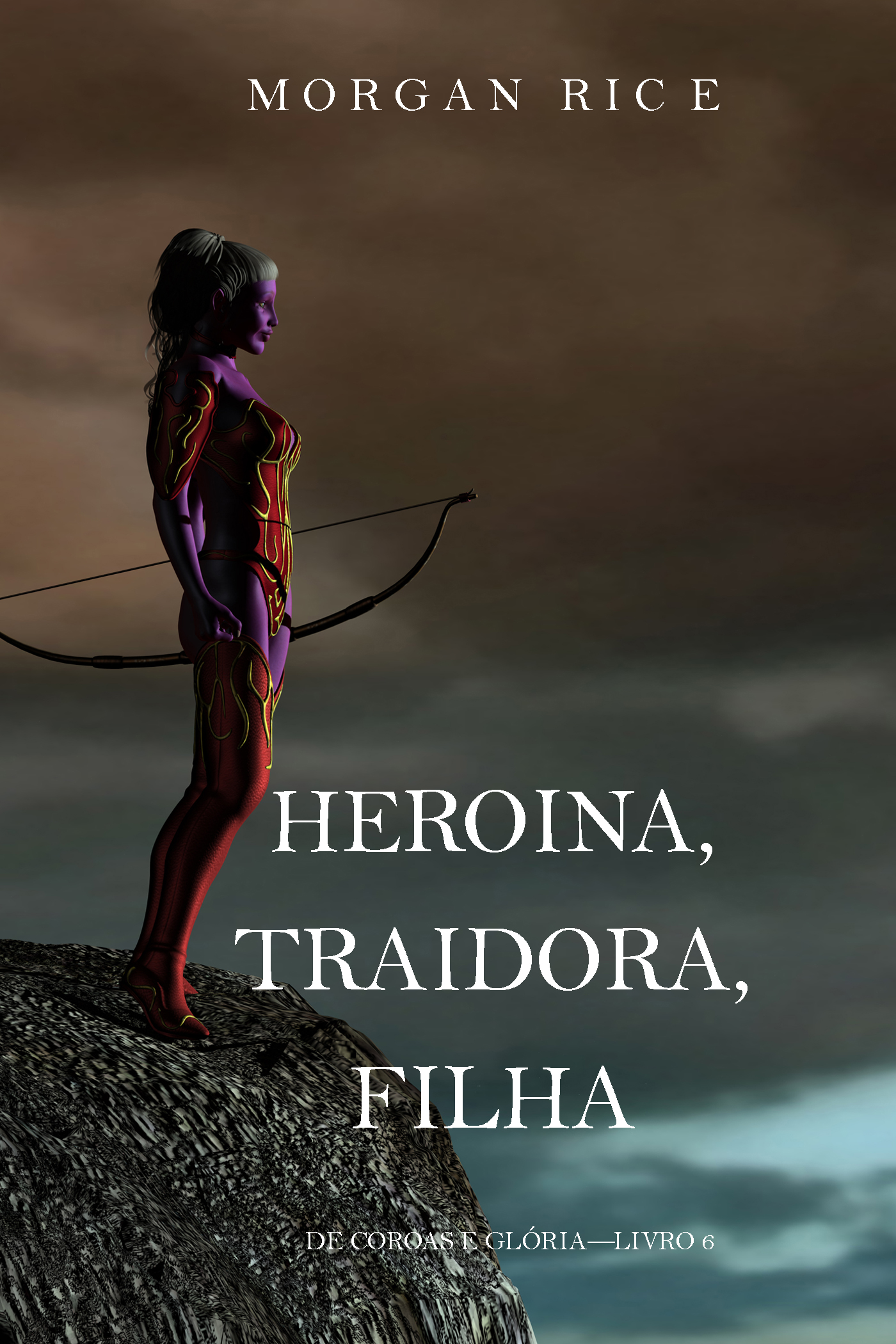 Обложка книги «Heroína, Traidora, Filha»